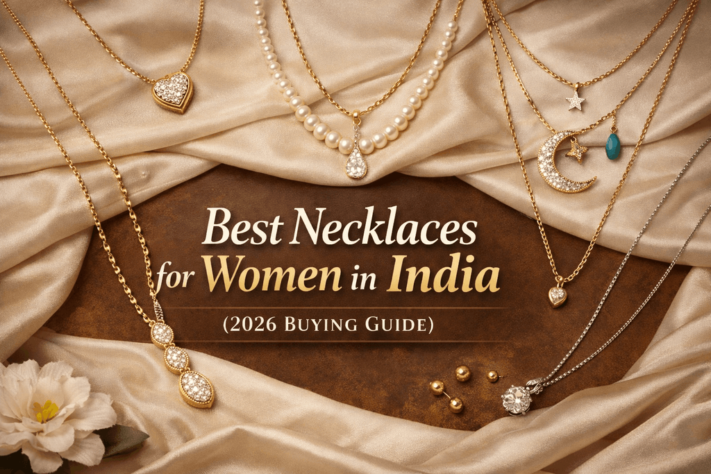Best Necklaces for Women in India (2026 Buying Guide)